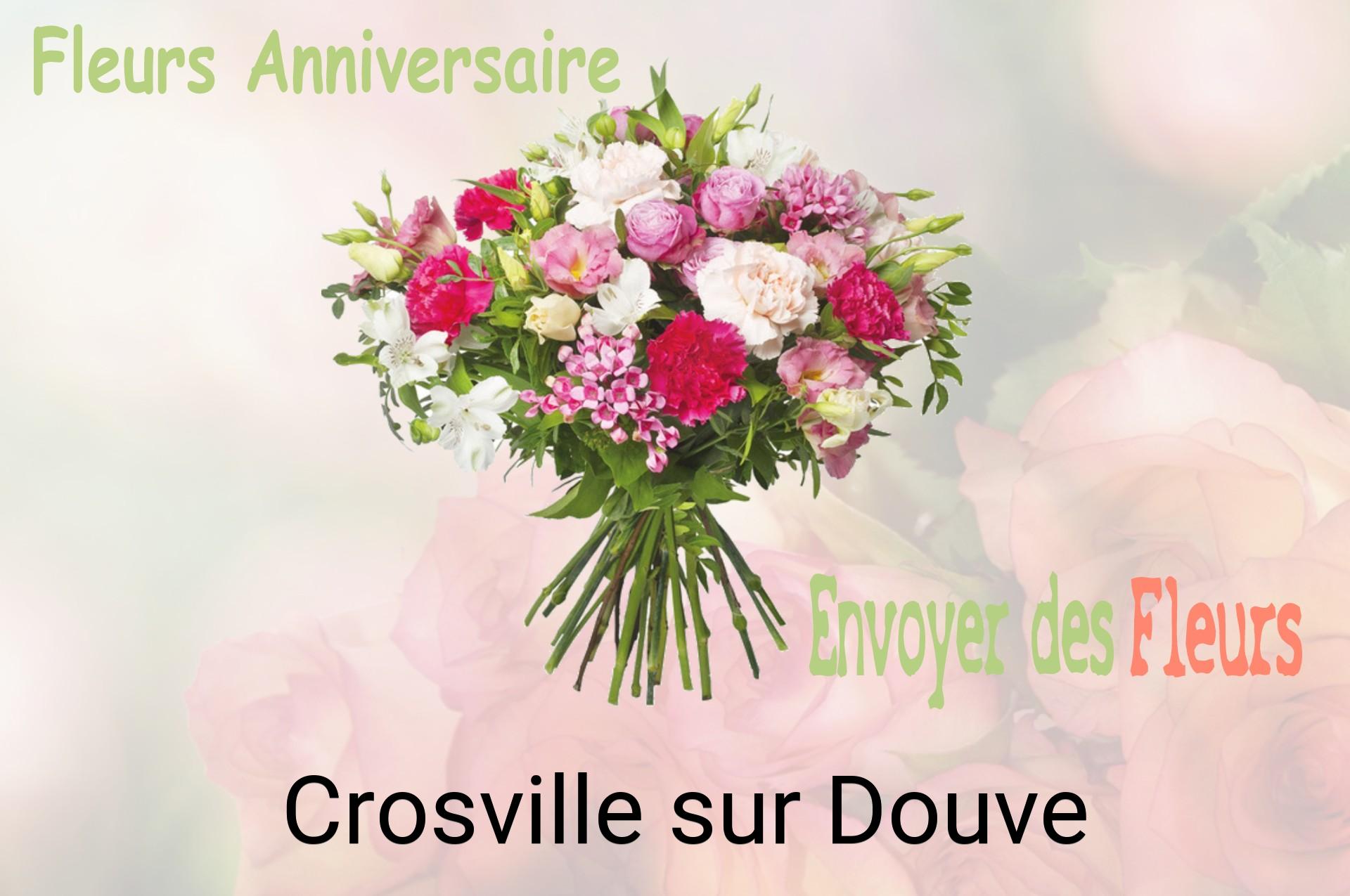Bouquet de fleurs d’anniversaire livré à Crosville-sur-Douve