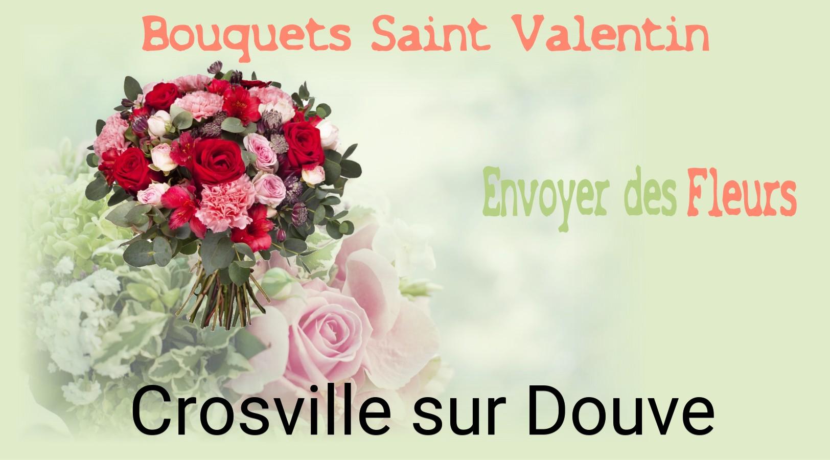 Roses de Saint-Valentin livrées à Crosville-sur-Douve